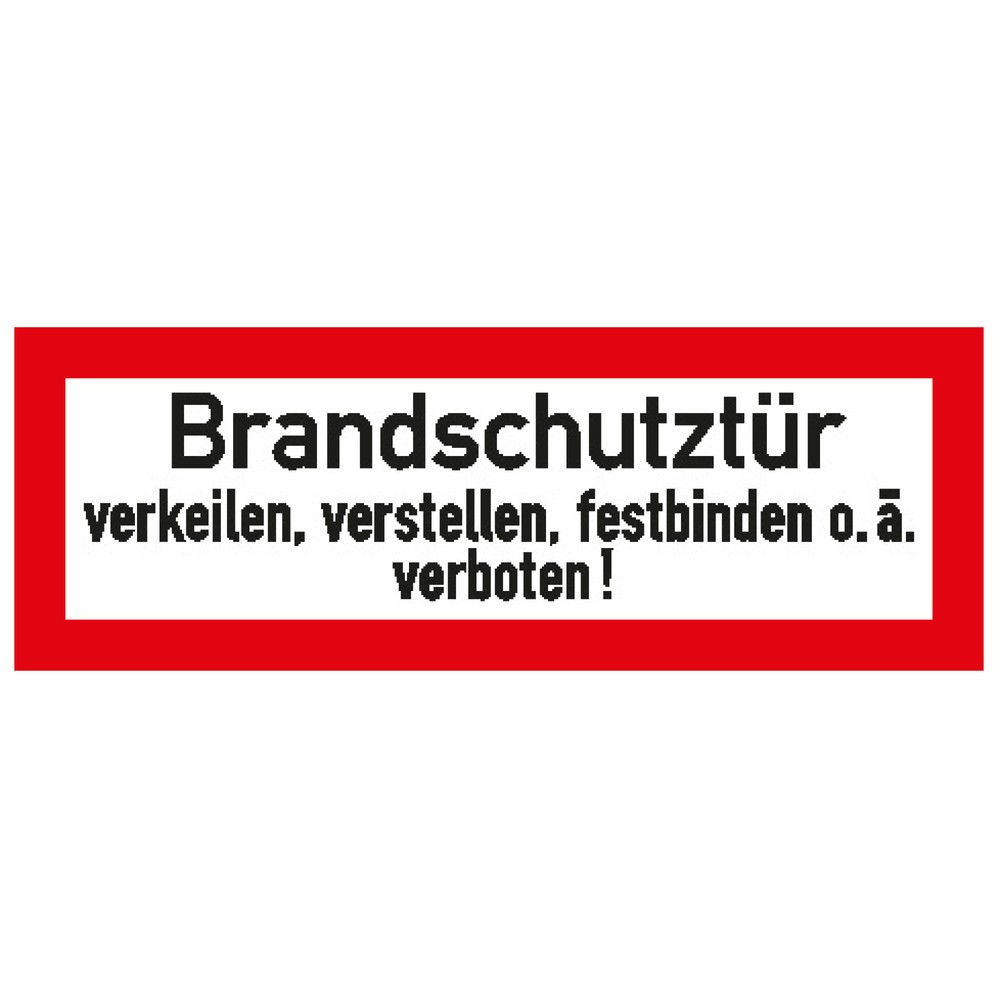 Image of "Brandschutztür verkeilen...", HxB 105 x 297 mm, Alu