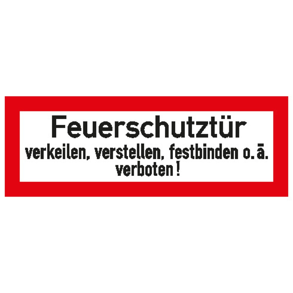 Image of "Feuerschutztür verkeilen...", HxB 105 x 297 mm, Folie